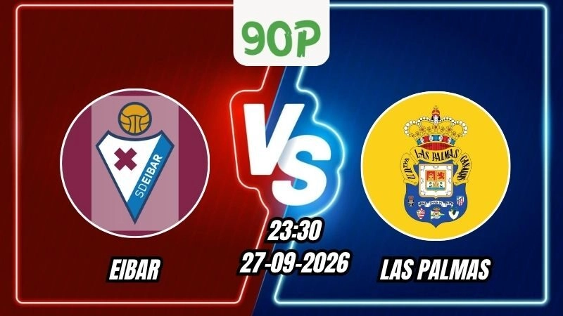 Nhận định Eibar vs Las Palmas 23h30 ngày 27/09/2026